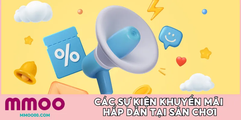 Các sự kiện khuyến mãi hấp dẫn tại sân chơi